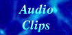 Awesome Audio Clips!!!